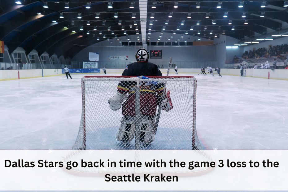 Dallas Stars go back in time with the game 3 loss to the Seattle Kraken