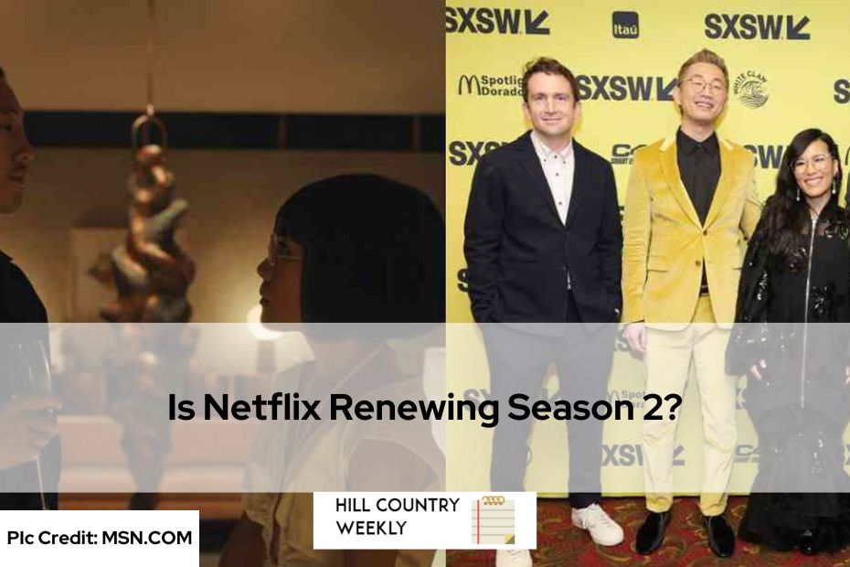 Is Netflix Renewing Season 2?