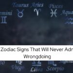 4 Zodiac Signs That Will Never Admit Wrongdoing