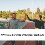 7 Physical Benefits of Outdoor Workouts