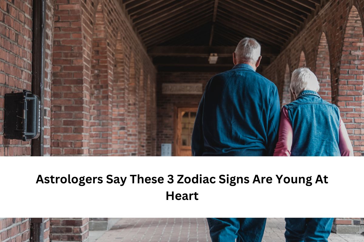 Zodiac Signs Are Young At Heart