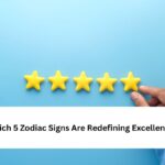 Which 5 Zodiac Signs Are Redefining Excellence