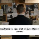 astrological signs are best suited for solving crimes
