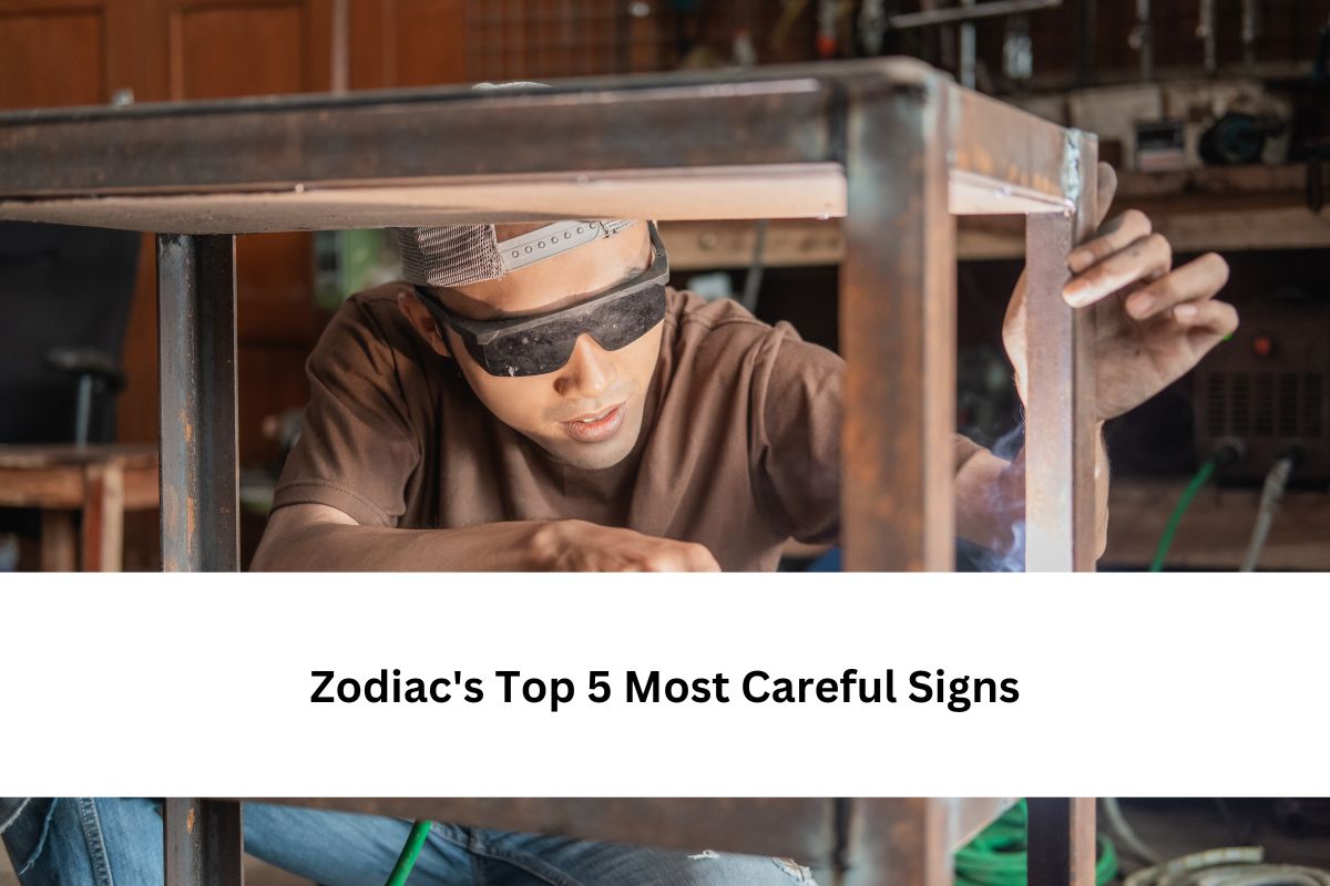 Zodiac's Top 5 Most Careful Signs