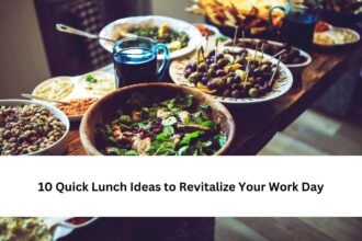 10 Quick Lunch Ideas