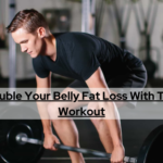 Double Your Belly Fat Loss With This Workout