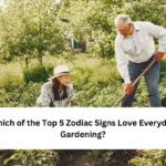 Zodiac Signs Love Everyday Gardening