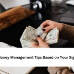 Money Management Tips Based on Your Sign