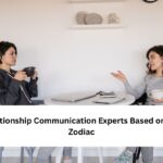 Relationship Communication Experts Based on the Zodiac
