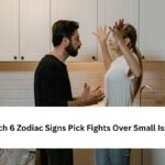 Which 6 Zodiac Signs Pick Fights Over Small Issues