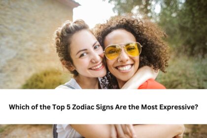 Top 5 Zodiac Signs Are the Most Expressive