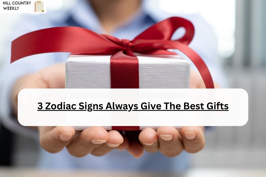 3 Zodiac Signs Always Give The Best Gifts