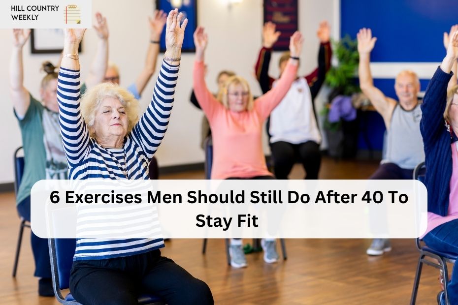6 Exercises Men Should Still Do After 40 To Stay Fit
