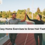 7 Easy Home Exercises to Grow Hair Faster