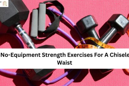 5 No-Equipment Strength Exercises For A Chiseled Waist