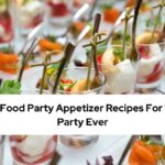 6 Finger Food Party Appetizer Recipes For The Best Party Ever