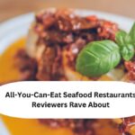 All-You-Can-Eat Seafood Restaurants Reviewers Rave About