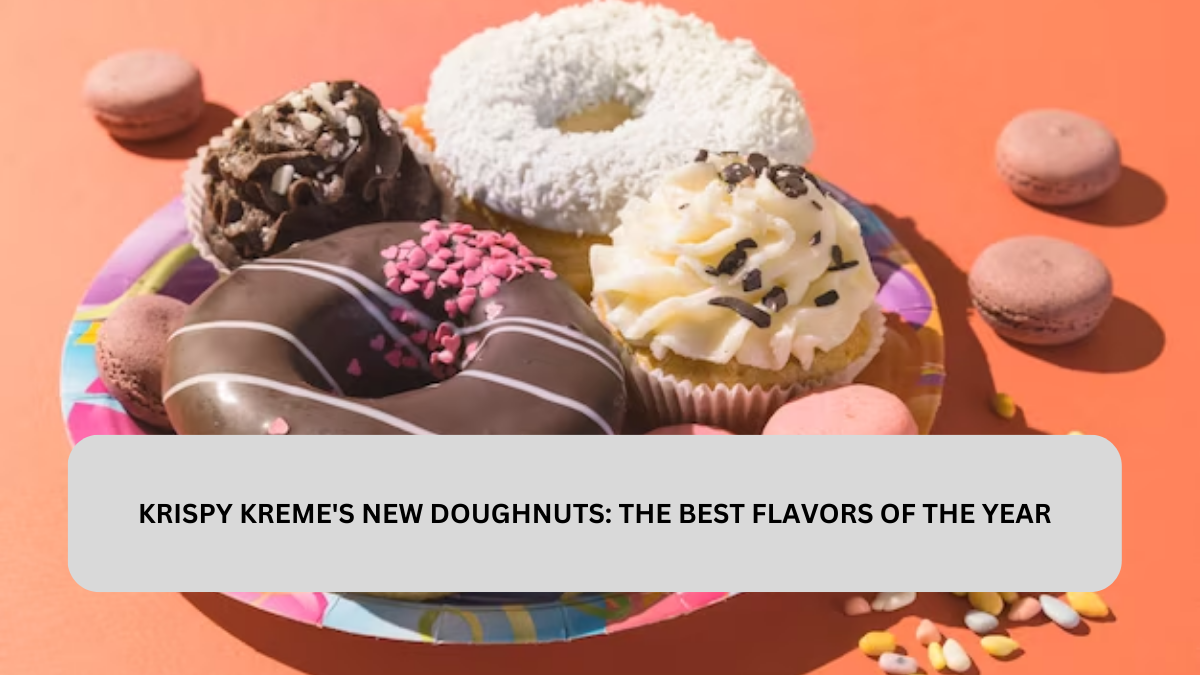 KRISPY KREME'S NEW DOUGHNUTS: THE BEST FLAVORS OF THE YEAR