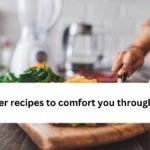 Healthier recipes to comfort you through winter