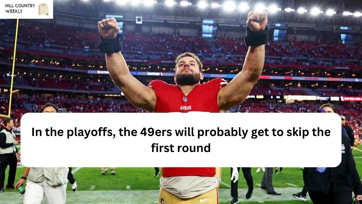 In the playoffs, the 49ers will probably get to skip the first round