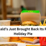 McDonald’s Just Brought Back Its Popular Holiday Pie