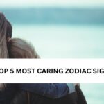 TOP 5 MOST CARING ZODIAC SIGN