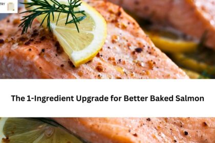 The 1-Ingredient Upgrade for Better Baked Salmon