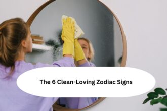 The 6 Clean-Loving Zodiac Signs