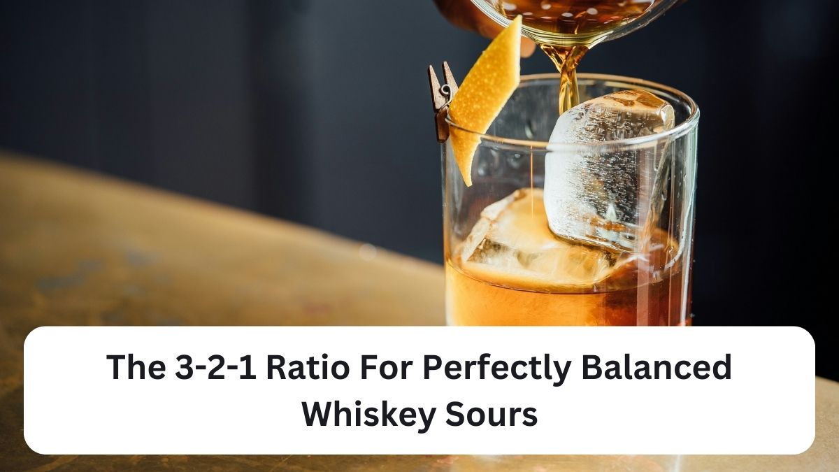 The 3-2-1 Ratio For Perfectly Balanced Whiskey Sours